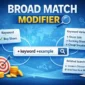 Remember Broad Match Modifier Heres What Replaced It 85x85